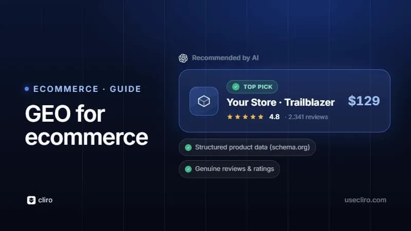 GEO for e-commerce: get your products recommended by AI