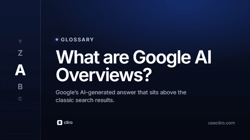 What Are Google AI Overviews? How They Work in 2026