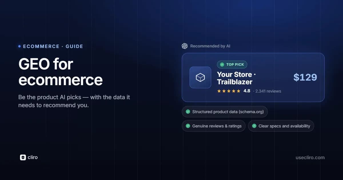GEO for e-commerce: get your products recommended by AI