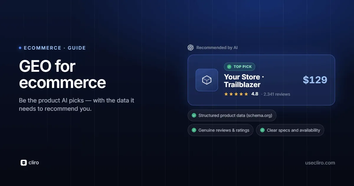 GEO for e-commerce: get your products recommended by AI