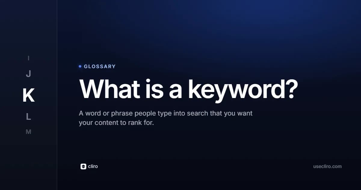 What Is a Keyword in SEO? Types, Intent and Research