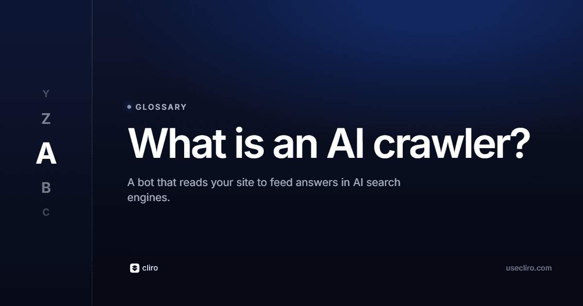 What Is an AI Crawler? The Bots Behind AI Search