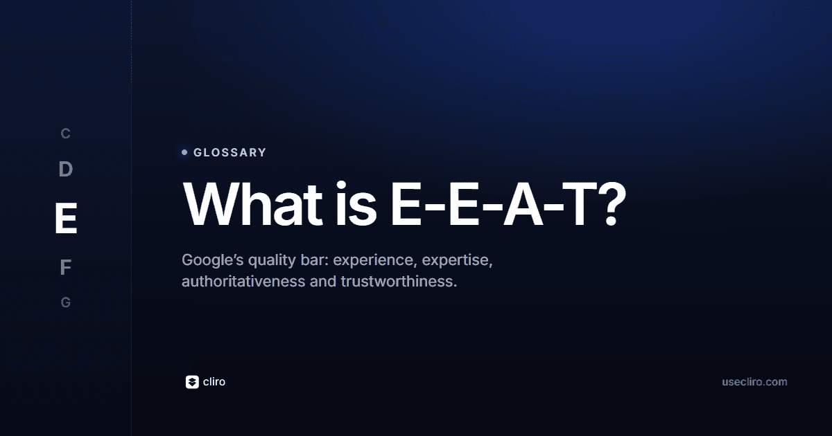 What Is E-E-A-T? Experience, Expertise, Authority, Trust